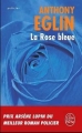 Couverture La rose bleue Editions Le Livre de Poche (Policier) 2007