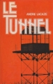 Couverture Le Tunnel Editions France Loisirs 1978