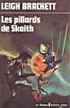 Couverture Le Cycle de Skaith, tome 3 : Les Pillards de Skaith Editions Librairie des  Champs-Elysées  (Le Masque Science-fiction) 1979