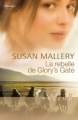 Couverture Glory's Gate, tome 3 : La rebelle de Glory's Gate Editions Harlequin (Prélud') 2010