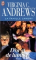 Couverture La Famille Landry, tome 3 : D'or et de lumière Editions J'ai Lu 1999