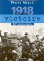Couverture 1918 : Images de la victoire Editions Tallandier 1998