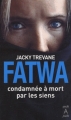 Couverture Fatwa : Condamnée à mort par les siens Editions Archipoche 2008