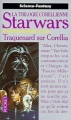 Couverture Star Wars (Légendes) : La trilogie corellienne, tome 1 : Traquenard sur Corellia Editions Pocket (Science-fantasy) 1997