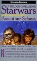 Couverture Star Wars (Légendes) : La trilogie corellienne, tome 2 : Assaut sur Selonia Editions Pocket (Science-fantasy) 1997