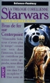 Couverture Star Wars (Légendes) : La trilogie corellienne, tome 3 : Bras de fer sur Centerpoint Editions Pocket (Science-fantasy) 1997