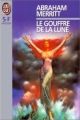 Couverture Le gouffre de la lune Editions J'ai Lu (Fantasy) 1993