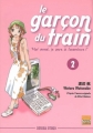 Couverture Le garçon du train : moi aussi, je pars à l'aventure !, tome 2 Editions Taifu comics (Young) 2007