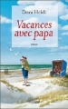 Couverture Vacances avec papa Editions L'Archipel 2011