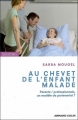 Couverture Au chevet de l'enfant malade Editions Armand Colin (Sociétales) 2009