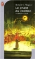 Couverture Le chant du cosmos Editions J'ai Lu (Science-fiction) 2006