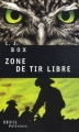 Couverture Zone de tir libre Editions Seuil (Policiers) 2009
