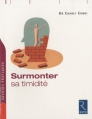 Couverture Surmonter sa timidité Editions Retz (C'est possible) 2005