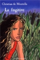 Couverture La Fugitive Editions Bayard (Jeunesse) 2003