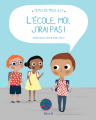 Couverture L'école, moi, j'irai pas ! Editions Fleurus (Albums) 2016