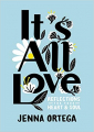 Couverture It's All Love: Reflections for Your Heart & Soul Editions Random House 2021