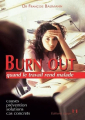 Couverture Burn-out, quand le travail rend malade Editions Josette Lyon 2013