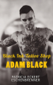 Couverture Black Ink Tattoo Shop, tome 1 : Adam Black Editions Autoédité 2022