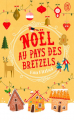 Couverture Noël au pays des bretzels Editions J'ai Lu 2022