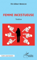Couverture Femme incestueuse Editions L'Harmattan 2022