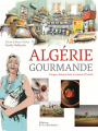 Couverture Algérie gourmande Editions de La Martinière 2016