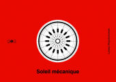 Couverture Soleil Mécanique Editions Çà et là 2021