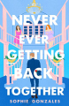 Couverture Never Ever Getting Back Together  Editions Wednesday Books 2022