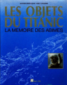 Couverture Les objets du Titanic : La mémoire des abymes Editions Hermé 1991