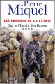 Couverture Les enfants de la patrie, tome 4 : Sur le chemin des Dames Editions Fayard (Littérature française) 2002