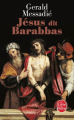 Couverture Jésus dit Barabbas  Editions Le Livre de Poche 2016