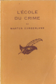 Couverture The Crime Schoool Editions Librairie des  Champs-Elysées  (Le masque) 1951