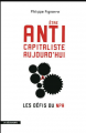 Couverture Être anticapitaliste aujourd'hui : Les défis du NPA Editions La Découverte (Cahiers libres) 2009