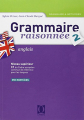 Couverture Grammaire raisonnée, tome 2 Editions Ophrys 2009