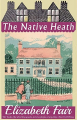 Couverture The Native Heath Editions Dean Street Press (Furrowed Middlebrow) 2017