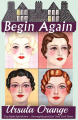 Couverture Begin Again Editions Dean Street Press (Furrowed Middlebrow) 2017