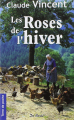 Couverture les roses de l\'hiver Editions de Borée 2003