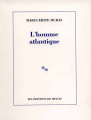 Couverture L'homme atlantique Editions de Minuit 1982