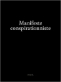 Couverture Manifeste conspirationniste Editions Seuil 2022