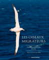 Couverture Les Oiseaux Migrateurs : Une histoire illustrée Editions Ouest-France 2020