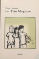 Couverture Le trio magique Editions Autoédité 2022