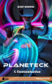 Couverture Planeteck, tome 1 : Contamination Editions Plumes de Marmotte 2022