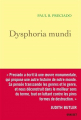 Couverture Dysphoria mundi Editions Grasset 2022