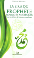 Couverture La Sîra du Prophète expliquée aux jeunes Editions Maison d'Ennour 2009