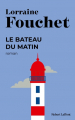 Couverture Le bateau du matin Editions Robert Laffont (Best-sellers) 2010