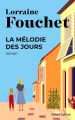 Couverture La mélodie des jours Editions Robert Laffont (Best-sellers) 2010