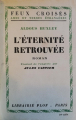 Couverture L'éternité retrouvée  Editions Plon (Feux croisés) 1949