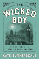 Couverture Un singulier garçon : Le mystère d'un enfant matricide à l'époque victorienne / Un singulier garçon : L'incroyable destin d'un enfant matricide à l'époque victorienne Editions Penguin Random House 2016