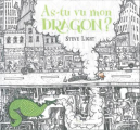 Couverture As-tu vu mon dragon ? Editions Gautier-Languereau 2015