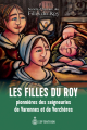 Couverture Les filles du Roy : Pionnières des seigneuries de Varennes et de Verchères Editions Septentrion 2022
