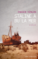 Couverture Staline a bu la mer Editions Anne Carrière 2023